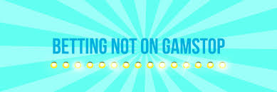 Exploring Bookies Not on GamStop Your Guide to Finding Gaming Freedom