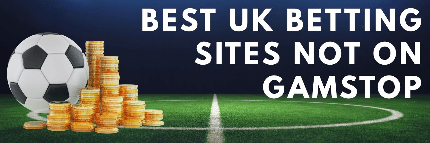 Exploring Bookies Not on GamStop Your Guide to Finding Gaming Freedom