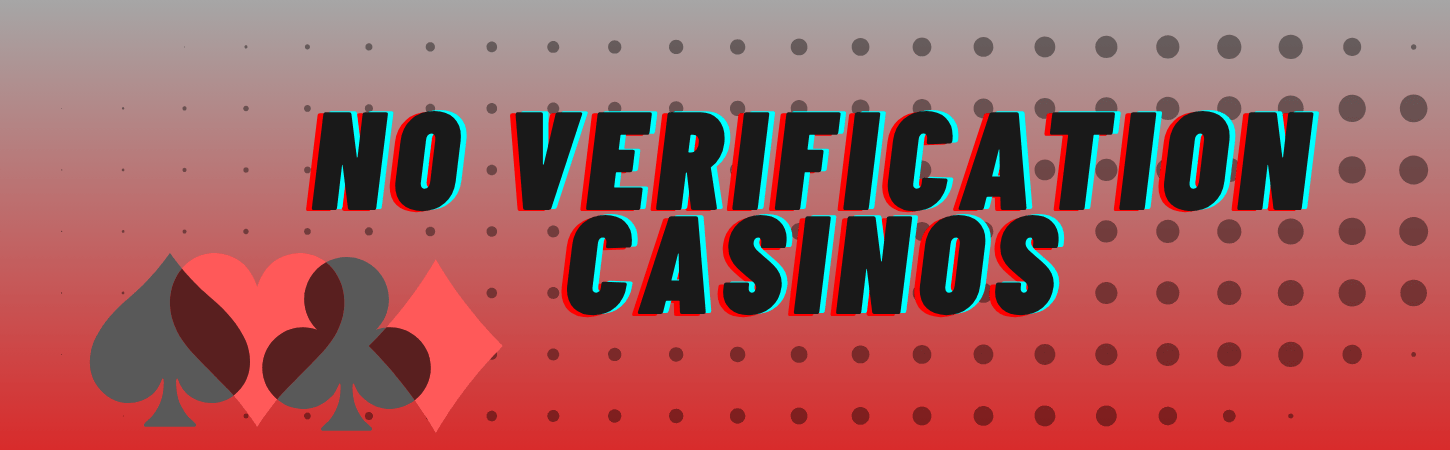 Unlocking the World of Casinos Without Verification Unlocking the World of Casinos Without Verification