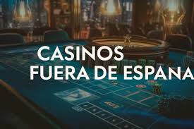 Explora los Mejores Casinos Fuera de España 1911188393 Explora los Mejores Casinos Fuera de España 1911188393