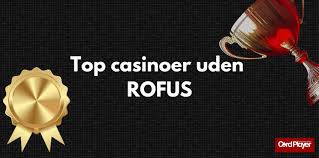 Casino Uden ROFUS Oplev en Ny Verden af Online Spil