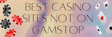 Exploring Non GamStop Gambling Sites A Guide for Players Exploring Non GamStop Gambling Sites A Guide for Players