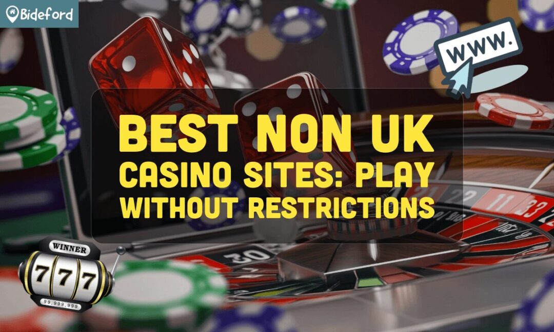 Exploring Non-UK Based Online Casinos A Comprehensive Guide 856822253