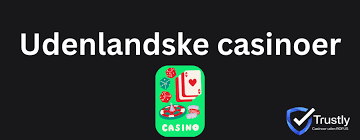 Udenlandske Casino Sites Oplev Underholdning og Gevinster