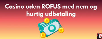 Udenlandske Casinoer uden ROFUS En Guide til Sikker Online Spiloplevelse